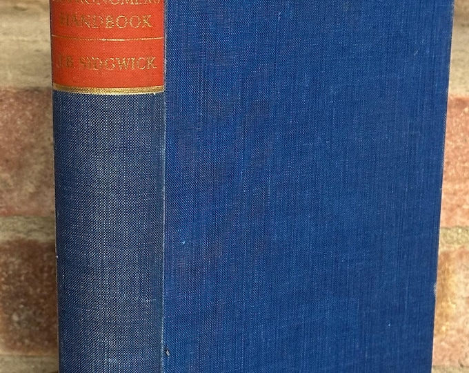 J.B. Sidgwick – Amateur Astronomer’s Handbook – First Edition 1955 – Faber & Faber