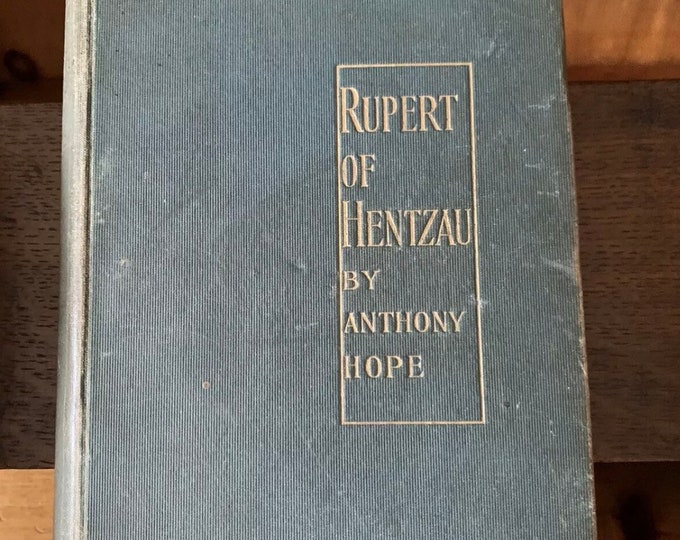 Rare Book First Edition ‘Rupert Of Hentzau’ By Anthony Hope