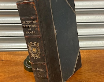 The Century Cyclopedia of Names Benjamin E. Smith 1904, Published By The Times