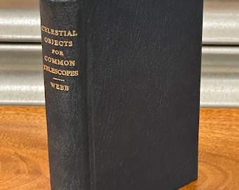 Celestial Objects For Common Telescopes 2nd Edition 1868 T W Webb Rare Book