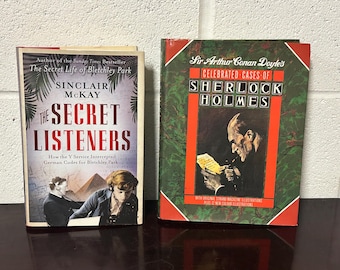 Two Hardback Books Sherlock Holmes And The Secret Listeners, Bletchley Codebreakers