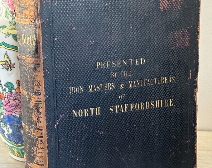 Mining & Manufacturing District of North Staffordshire - Rare Bible Dated 1859 - Presented to Sarah Moore
