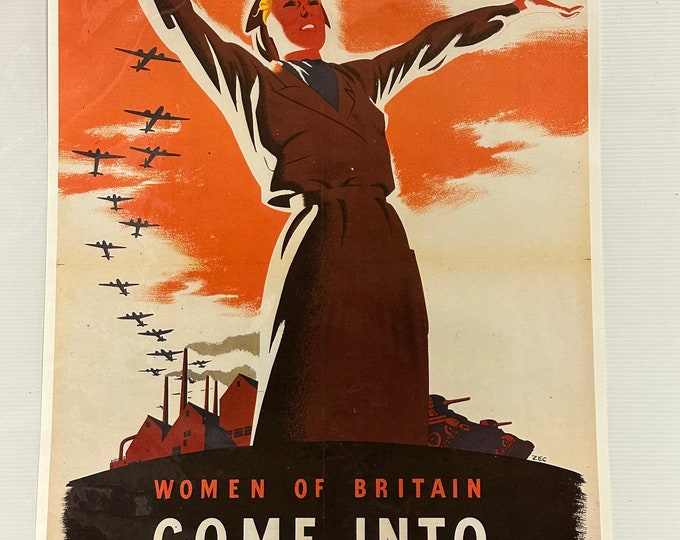 Women of Britain - Come into the Factories Poster, Reproduced For The Telegraph.