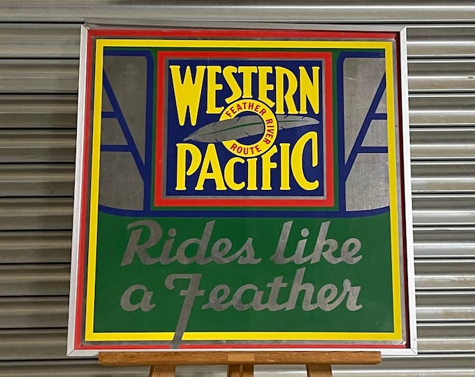 Fabulous Rare Limited Edition American Railroad Advertising Sign ‘Western Pacific’ by Ian Logan -1973