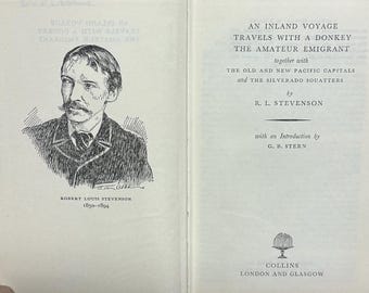 Robert Louis Stevenson – An Inland Voyage, Travels with a Donkey & Other Works – Collins 1956 Hardback