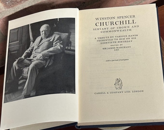 1954 First Edition Winston Spencer Churchill: Servant of Crown and Commonwealth Sir James Marchant