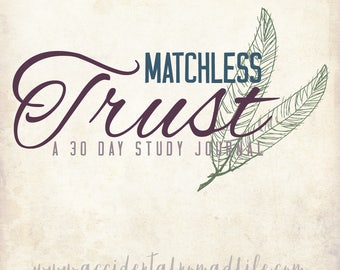 8.5x11 Devotional Journal Digital Download: Matchless Trust