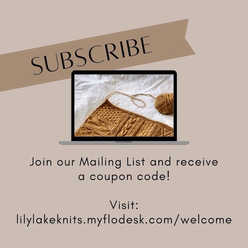 May include: A laptop displays a knitted textile and yarn ball. The word "SUBSCRIBE" is on a banner. Text below reads "Join our Mailing List and receive a coupon code!" and a website address.