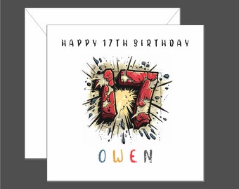 May include: A white card with the text "Happy 17th Birthday" and the number 17 in red with a cracked and broken effect. The number 17 is surrounded by a yellow and white explosion effect. The name "Owen" is written below the number in colorful letters.