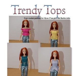 Trendy Top Shirts PDF Crochet Patterns made to fit Barbie Dolls and Myou Doll 27cm Girls Instant Download! INTERMEDIATE/ADVANCED Skill Level