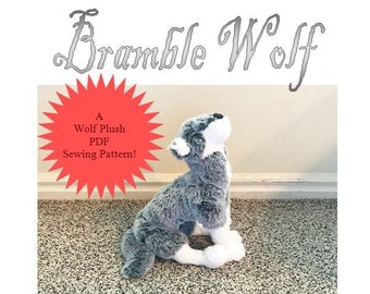 Bramble the Wolf Plush Sewing Pattern for 8” Standing Wolf Instant Download PDF ePattern ONLY! INTERMEDIATE Skill Level