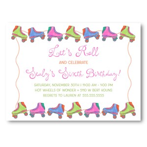 May include: A colorful invitation with a roller skate theme. The invitation says "Let's Roll and Celebrate Sealy's Sixth Birthday!" with the date and time of the party. The invitation is decorated with colorful roller skates.
