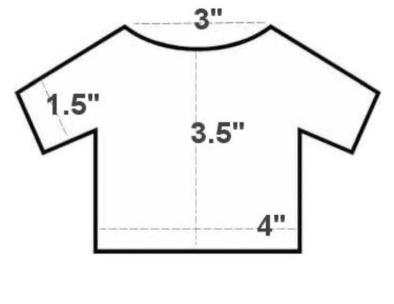 May include: A white t-shirt with a 3 inch neck opening, 1.5 inch sleeves, 3.5 inch width and 4 inch length.