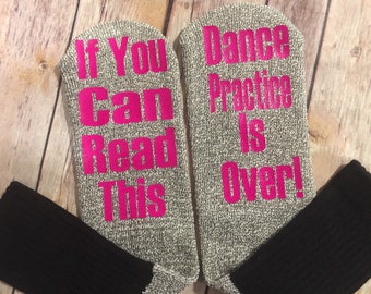 Kids Size If You Can Read This DANCE Practice is Overfunny Socks 