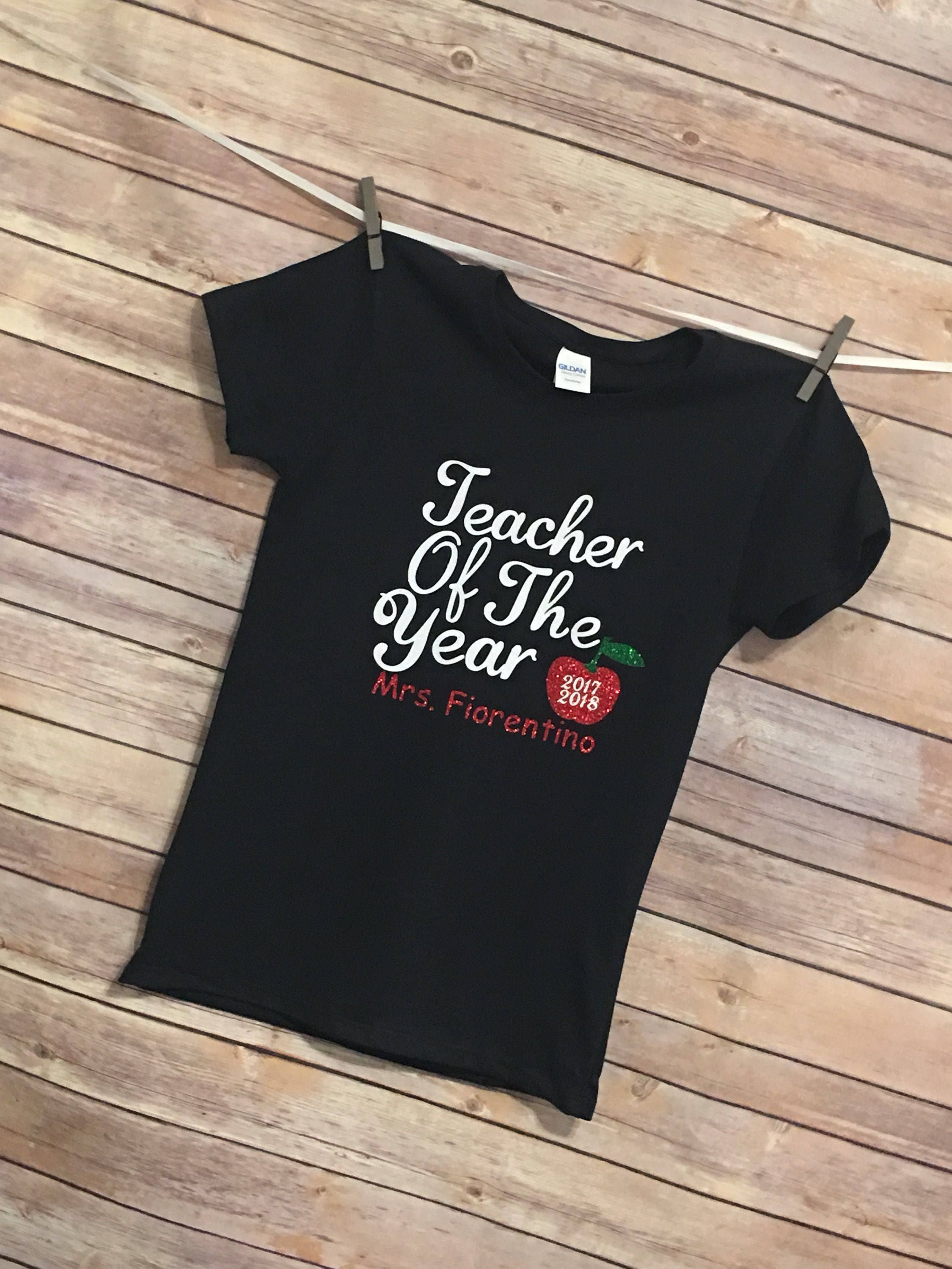 Personalized Teacher of the Year T Shirt Etsy