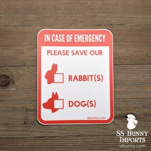 Veuillez sauver nos lapins et nos chiens en cas d'urgence ; Autocollant d'avertissement de lapin en vinyle imprimé, imperméable, résistant aux intempéries