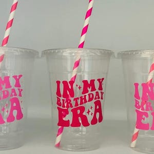 In my Birthday Era, Birthday Girl Party Cups, Era Party Cups, Music Party, Birthday Era Party Cups, Birthday Era Party Supplies, Disposable