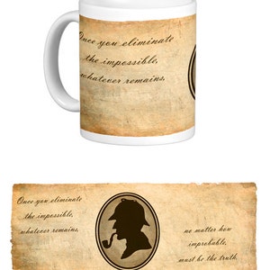 Sherlock Holmes Quote Mug.  Conan Doyle inspired.
