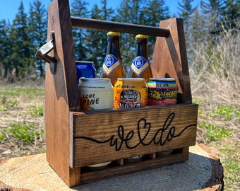 Wedding Beer Caddy - Personalized Date and "We Do" Carving - Groomsmen, Bridesmaids Gift