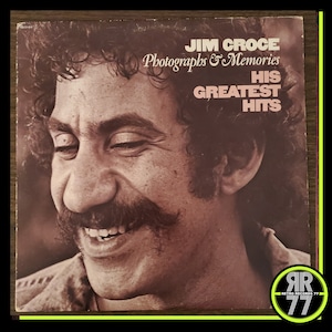 1974 Jim Croce – Photographs & Memories (His Greatest Hits) album, Time In A Bottle, Bad, Bad Leroy Brown, I Got A Name, Operator