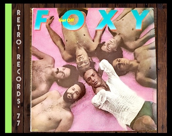 Vintage Foxy "Get Off" Vinyl Record: 1978 Disco LP