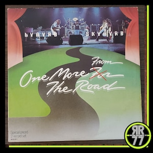 1976 Lynyrd Skynyrd –One More From The Road album, Sweet Home Alabama, Free Bird,  Saturday Night Special, Gimme Three Steps, Travellin&#39; Man