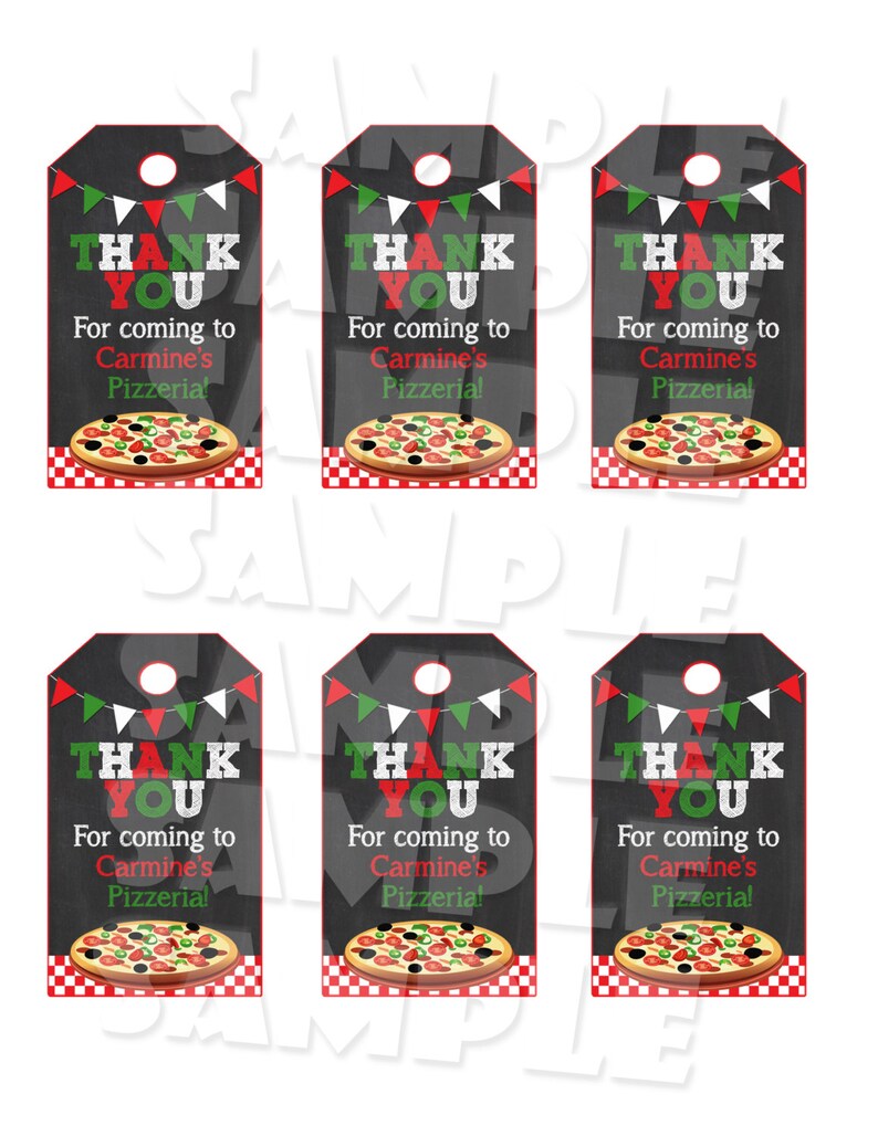 May include: Six black and white thank you tags with a red and green pizza design. The tags say "Thank You" and "For coming to Carmine's Pizzeria!"