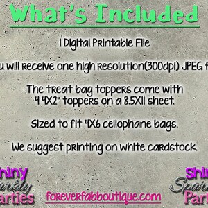 Puede incluir: Un archivo digital imprimible para toppers de bolsas de golosinas. El archivo incluye 4 x 2 pulgadas de toppers en una hoja de 8,5 x 11 pulgadas, dimensionadas para adaptarse a bolsas de celof&aacute;n de 4 x 6 pulgadas. El texto sugiere imprimir en cartulina blanca. El texto "Shiny Sparkly Parties" y "foreverfabboutique.com" tambi&eacute;n est&aacute; incluido.
