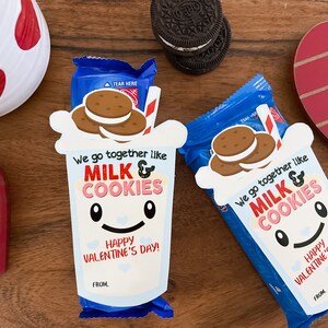 We go together like milk and cookies Valentine, Milk & Cookies, School Valentine, Chips Ahoy, Oreos, Cookie Valentines, Valentine Ideas, DIY image 2