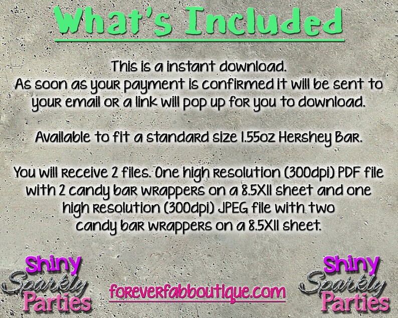 May include: A digital download graphic with the text "What's Included" in green. The text describes the instant download, including the file types and Hershey bar size compatibility. The graphic includes the website foreverfabboutique.com.