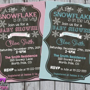 May include: Two baby shower invitations with a snowflake theme. The invitations are on a chalkboard background with a pink and blue chevron pattern. The text on the invitations reads "A Little Snowflake is on the way!" and "Join us for a Baby Shower Honoring Chloe Smith". The invitations also include the date, time, location, and RSVP information.