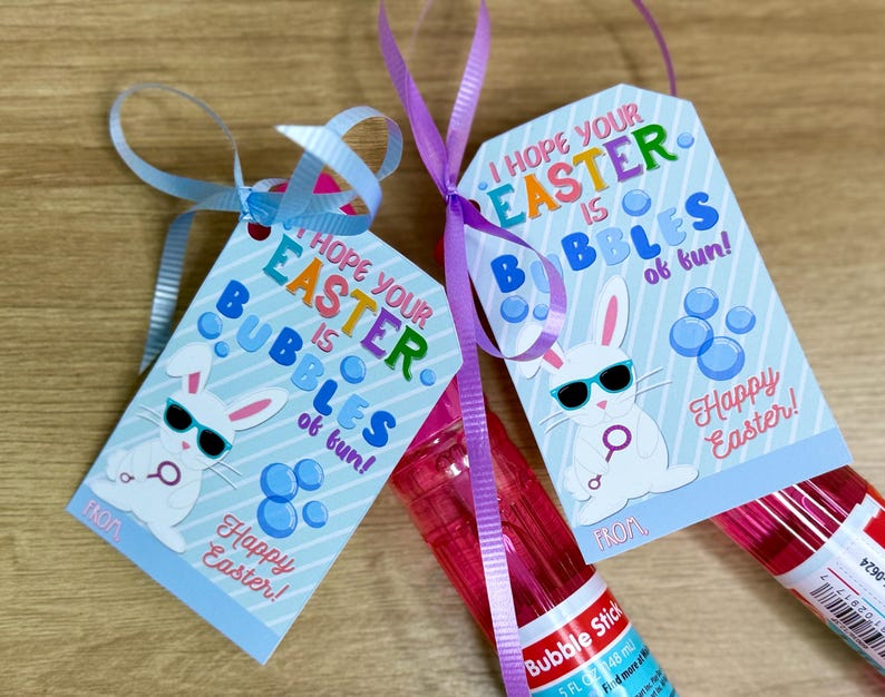 EASTER Bubbles GIFT Tags, Easter Bunny Tags, I Hope Your Easter is ...