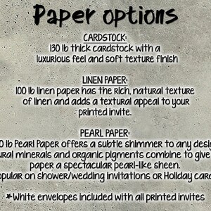 May include: Text on a textured background lists paper options: cardstock, linen, and pearl. Cardstock is 130 lb with a luxurious feel. Linen paper is 100 lb with a natural texture. Pearl paper is 130 lb with a subtle shimmer. White envelopes are included.