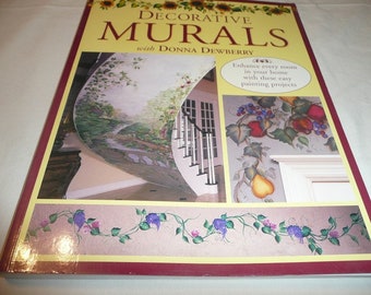Decorative Murals With Donna Dewberry Book