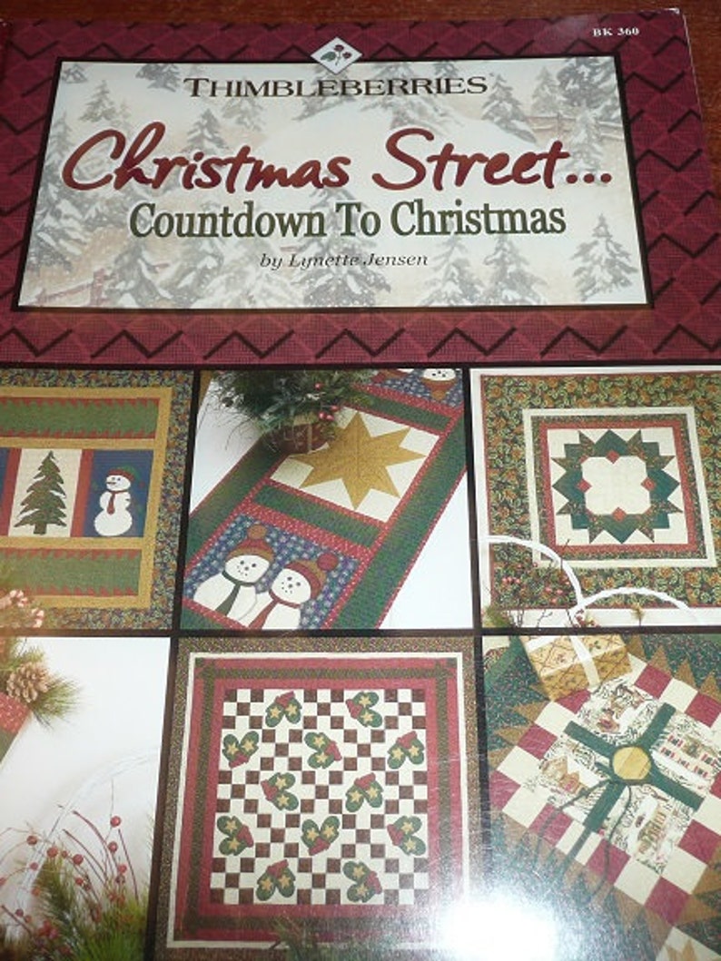 Christmas Street Countdown To Christmas Hometown Christmas Volume 2 Thimbleberries Quilt Patterns