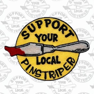 Support Your Local Pinstriper Iron-On Patch (4x3in)