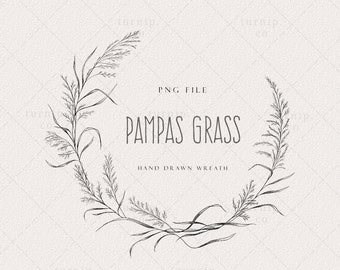 Pampas Grass Wreath PNG Clipart Sublimation Graphic Design / Botanical Leaf Floral Frame Border Black White Illustration Print Wall Wood Art
