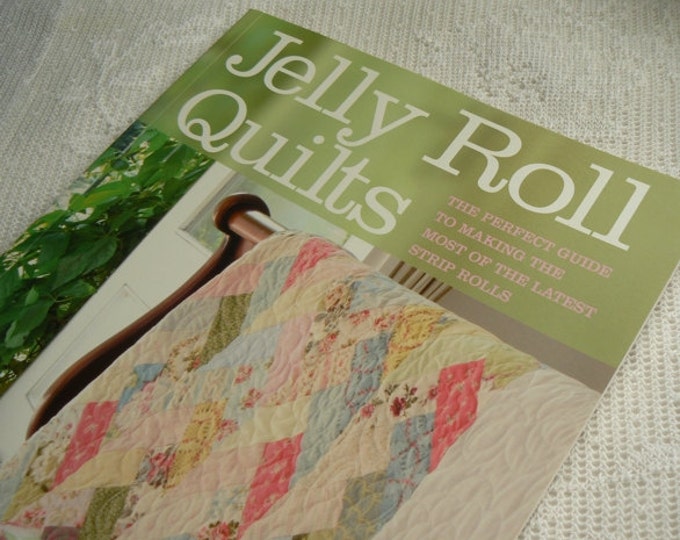 Jelly Roll Quilts Softcover Book by Pam & Nicky Lintott Etsy