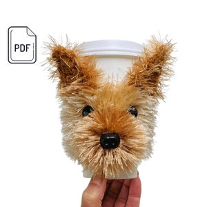 Yorkie Crochet Pattern, Yorkie Dog Cup Cozy Pattern, Yorkshire Terrier Realistic Dog Lover&#39;s Pattern, Small Dog Crochet, Crochet Dog Gift