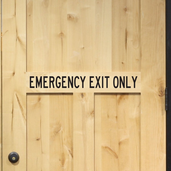 EMERGENCY EXIT ONLY Office Sign Door Decal Vinyl 2" High x 18" Wide Business Sign Office Sign Store Sign