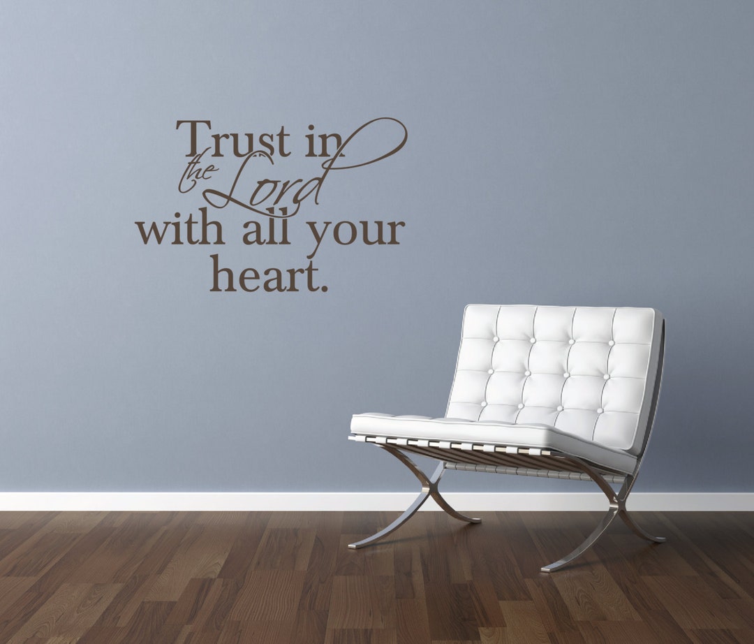 Trust in the Lord With All Your Heart Bible Verse Sign Vinyl Wall Decal ...