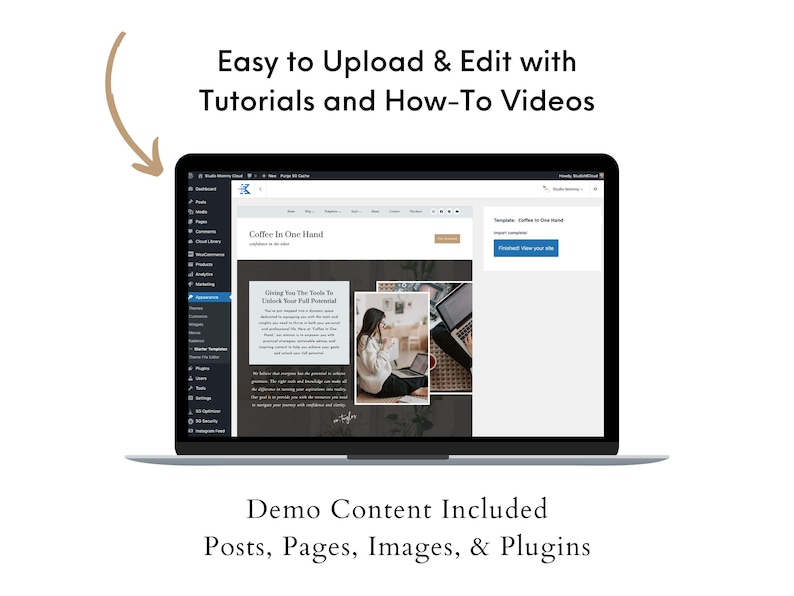 May include: Screenshot of a computer screen showing a website builder interface. The website is titled "Coffee In One Hand" and features a photo of a woman holding a cup of coffee. The text "Easy to Upload & Edit with Tutorials and How-To Videos" is displayed above the website preview. The text "Demo Content Included Posts, Pages, Images, & Plugins" is displayed below the website preview.