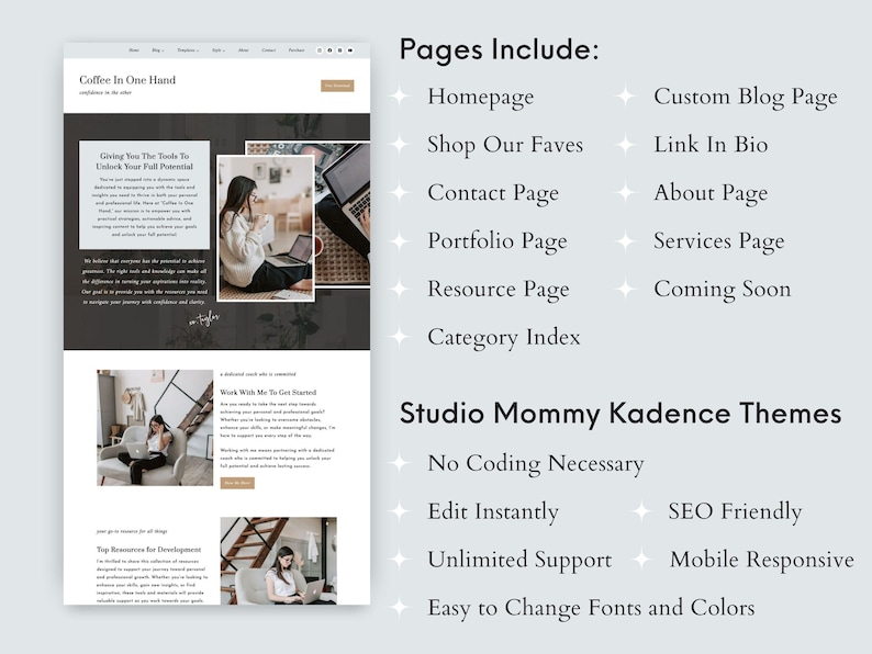 May include: A website mockup for a business called "Coffee In One Hand" that offers services to help people unlock their full potential. The website features a dark background with white text and images of women working on laptops. The website includes pages for a blog, shop, contact, portfolio, resources, and more. The website is built with the Studio Mommy Kadence theme, which is easy to use and customise.