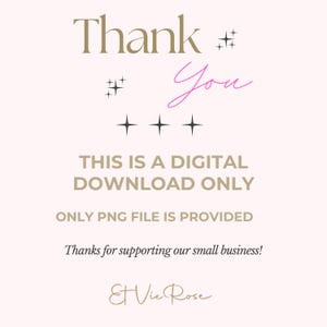 May include: A digital download graphic with the words "Thank You" in gold and pink script. The text "THIS IS A DIGITAL DOWNLOAD ONLY" and "ONLY PNG FILE IS PROVIDED" are also included. The image is a light pink color.