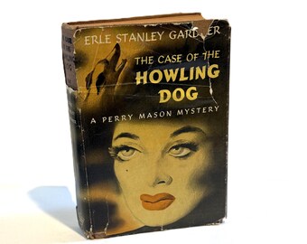 Erle Stanley Gardner The Case of the Howling Dog Perry Mason Mystery Story Crime Pulp Fiction 1940s Book Hardcover Triangle