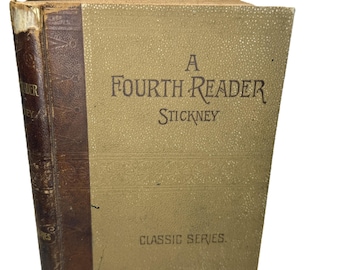 Antique Book A Fourth Reader Stickney 1893 Classics for Children