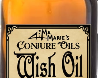Ma Marie's Wish Oil, Make Wishes