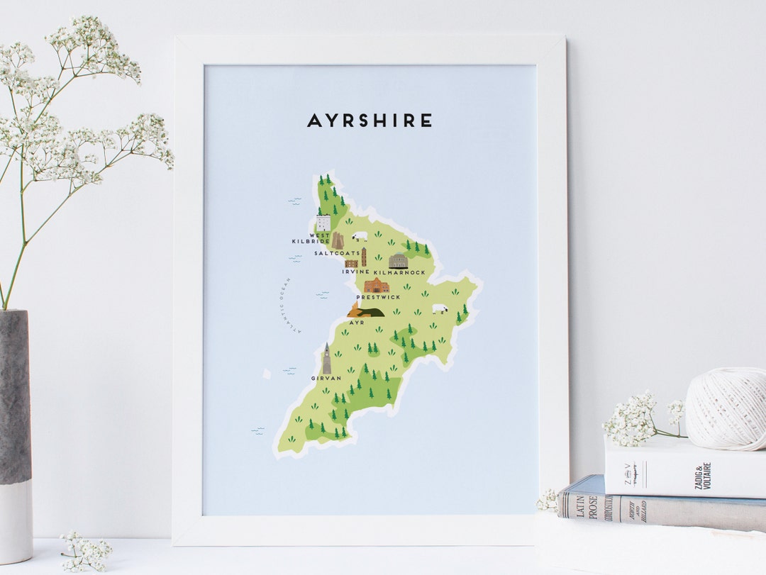 Ayrshire Map Illustrated Map of Ayrshire Print / Travel Gifts / Gifts