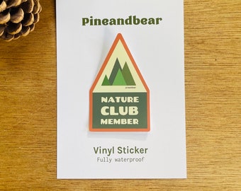 Nature Club Member Vinyl Sticker, Adventure Sticker, Waterproof Sticker