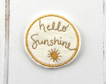 Hello Sunshine Patch, Sun Patch, Embroidered Wool Felt Patch